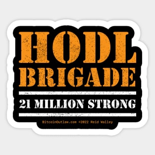 Hodl Brigade 21 Million Strong Sticker